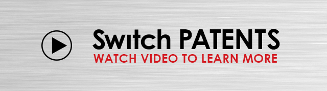 Switch PATENTS | Watch Video To Learn More