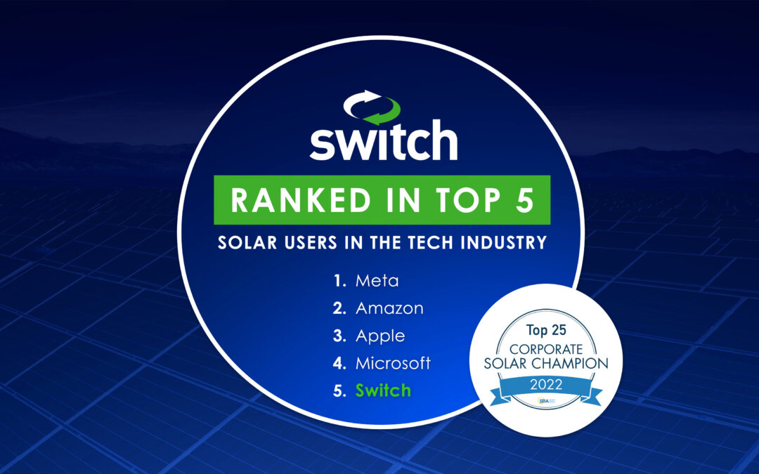 Switch Named One of the Top 5 Tech Companies for Solar Use by the Solar Energy Industries Association