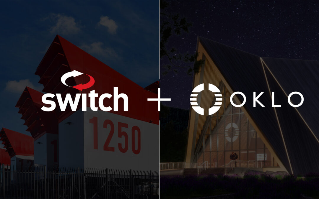 Oklo and Switch Form Landmark Strategic Relationship to Deploy 12 Gigawatts of Advanced Nuclear Power, One of the Largest Corporate Clean Power Agreements Ever Signed